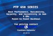 PTP 650 SERIES Best Performance, Reliability, Security, and Versatility in Sub-6 GHz Point-to-Point Backhaul For pricing contact MapleNet WirelessMapleNet