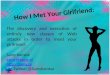 How I Met Your Girlfriend: The discovery and execution of entirely new classes of Web attacks in order to meet your girlfriend. Samy Kamkar samy@samy.pl