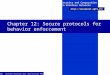 © 2007 Levente Buttyán and Jean-Pierre Hubaux Security and Cooperation in Wireless Networks  Chapter 12: Secure protocols for