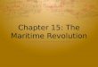 Chapter 15: The Maritime Revolution. Day One:  AIM: Did China’s worldview cause an abrupt end to its voyages of exploration?  DO NOW: Think/Pair/Share: