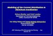 Modeling of the Current Distribution in Aluminum Anodization Rohan Akolkar and Uziel Landau Department of Chemical Engineering, CWRU, Cleveland OH 44106