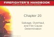 Chapter 20 Salvage, Overhaul, and Fire Cause Determination