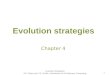 Evolution Strategies A.E. Eiben and J.E. Smith, Introduction to Evolutionary Computing Chapter 4 1