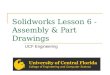 Solidworks Lesson 6 - Assembly & Part Drawings UCF Engineering