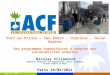 14 novembre 2013 Port-au-Prince – San Pedro - Charikar - Oulan Baator Des programmes humanitaires à adapter aux vulnérabilités urbaines Nicolas Villeminot
