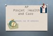 AP Projet :Health and Care 2 heures sur 10 semaines