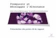 Promouvoir et Développer lAlternance Voie dexcellence pour la professionnalisation Présentation des points clé du rapport