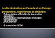 Présentation officielle du baromètre canadien Association internationale détudes canadiennes Jack Jedwab 6 novembre 2008