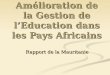 Amélioration de la Gestion de lEducation dans les Pays Africains Rapport de la Mauritanie