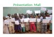 Présentation Mali. lecture apprentissage leadership 2008-2011 Un programme de LInstitut pour lEducation Populaire en partenariat avec le Ministère de