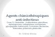 Agents chimiothérapiques anti-infectieux Curse 11: Généralités. Antibactériens: pénicillines, céphalosporines, carbapénèmes, monobactam, glycopeptides,