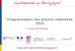 Programmation des actions collectives 2010   Jexporte de Bourgogne