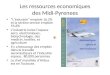 Les ressources economiques des Midi-Pyrenees Lindustrie emploie 16.2% et la section service emploie 55.6% Lindustrie inclut lespace aero, electroniques,