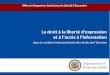 Le droit à la liberté dexpression et à laccès à linformation dans le système interaméricain des droits de lHomme Office du Rapporteur Spécial pour la Liberté