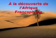 € la d©couverte de lAfrique Francophone CO PE RTI NA