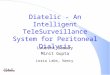 Diatelic - An Intelligent TeleSurveillance System for Peritoneal Dialysis Laurent Romary Minit Gupta Loria Labs, Nancy