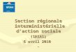 Section r©gionale interminist©rielle daction sociale (SRIAS) 6 avril 2010
