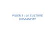PILIER 5 : LA CULTURE HUMANISTE. Histoire : Prise dindices à partir dune frise
