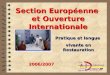 Section Européenne et Ouverture Internationale Pratique et langue vivante en Restauration 2006/2007