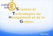 S ciences et T echnologies du Management et de la G estion Série STMG
