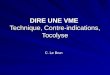 DIRE UNE VME Technique, Contre-indications, Tocolyse C. Le Brun