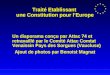 Traité Etablissant une Constitution pour lEurope Un diaporama conçu par Attac 74 et retravaillé par le Comité Attac Comtat Venaissin Pays des Sorgues