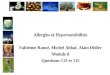 Allergies et Hypersensibilités Fabienne Rancé, Michel Abbal, Alain Didier Module 8 Questions 113 et 115