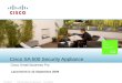 © 2009 Cisco Systems, Inc. All rights reserved.Cisco ConfidentialC97-553433-00 Cisco SA 500 Security Appliance Cisco Small Business Pro Lancement le 22