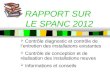 RAPPORT SUR LE SPANC 2012 Contr´le diagnostic et contr´le de lentretien des installations existantes Contr´le diagnostic et contr´le de lentretien des