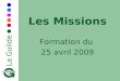 La Guilde Les Missions Formation du 25 avril 2009