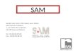 SAM Société des Aciers dArmature pour Béton SAM Neuves-Maisons 1, rue Victor de Lespinats 54 230 Neuves-Maisons Tel : 03.83.50.29.00 Fax : 03.83.50.28.01