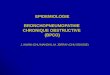 EPIDEMIOLOGIE BRONCHOPNEUMOPATHIE CHRONIQUE OBSTRUCTIVE (BPCO) J. KNANI (CHU MAHDIA), M. JERRAY (CHU SOUSSE)