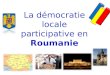La démocratie locale participative en Roumanie. Carte de lEurope