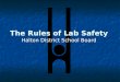 The Rules of Lab Safety Halton District School Board