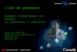 Comment communiquer son savoir et enchanter lauditoire Yves van Chestein Exploitation spectrale et géospatiale 2011-09-16 Lart de présenter