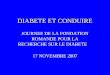 DIABETE ET CONDUIRE JOURNEE DE LA FONDATION ROMANDE POUR LA RECHERCHE SUR LE DIABETE 17 NOVEMBRE 2007