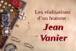 Les réalisations dun homme : Jean Vanier. Sébastien Brouillette 303 4 juin 2001