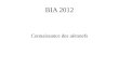 BIA 2012 Connaissance des aéronefs. CELLULE (structures)