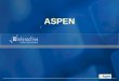ASPEN. Les objectifs Aspen est un outil dorganisation permettant aux responsables de formation et Ressources Humaines une gestion complète, centrale et
