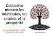 Linitiative menace les bilatérales, les emplois et la prospérité Non à linitiative UDC «contre limmigration de masse» 