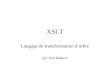 XSLT Langage de transformation darbre par Yves Bekkers
