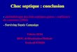 Choc septique : conclusion - antibiothérapie des états septiques graves : conférence de consensus (2004) - Surviving Sepsis Campaign Fabrice ZENI DESC
