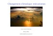 Changement climatique: m©canismes Jean-Louis Dufresne IPSL/LMD dufresne@lmd