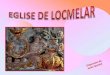 Diaporama de Jacky Questel L'©glise de Locm©Lar, dans la pointe du Finist¨re, en Bretagne, bien s»r