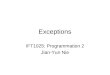 Exceptions IFT1025: Programmation 2 Jian-Yun Nie