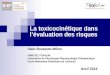 La toxicocinétique dans lévaluation des risques Avril 2014 Alain Bousquet-Mélou UMR1331 TOXALIM Laboratoire de Physiologie-Pharmacologie-Thérapeutique