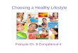 Choosing a Healthy Lifestyle Français Ch. 8 Compétence 4