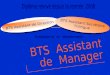 BTS Assistant de Direction BTS Assistant Secrétaire Trilingue