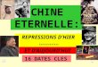 REPRESSIONS D’HIER …………. CHINE ETERNELLE: ET D’AUJOURD’HUI …/… 16 DATES CLES