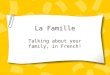 La Famille Talking about your family, in French!